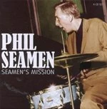 Image of Phil Seamen - Seamens Mission (Music CD)
