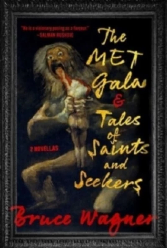 Image of The Met Gala & Tales of Saints and Seekers : Two Novellas Hardback