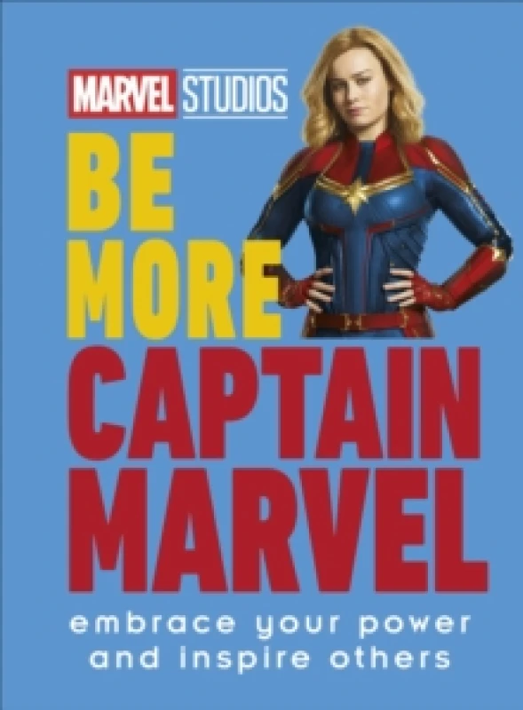 Image of Be More Captain Marvel. Hardback. By Kendall Ashley Books