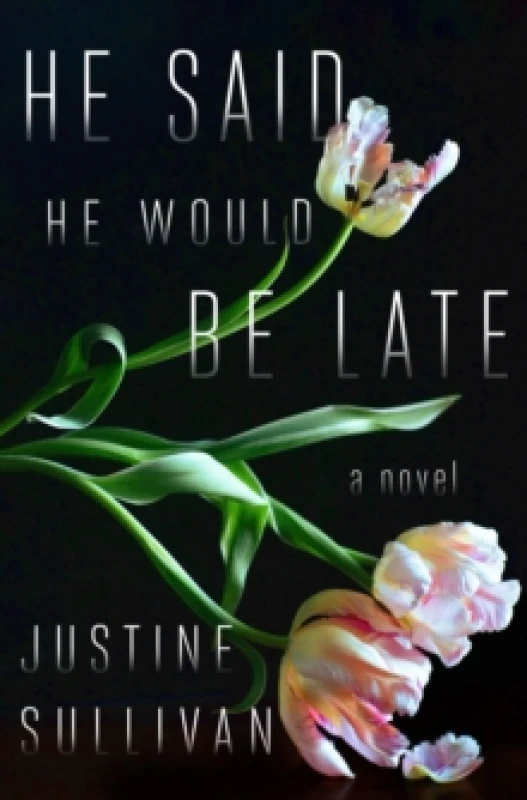 Image of He Said He Would Be Late. Paperback. By Justine Sullivan Books