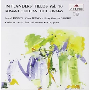 Image of Jongen / Bruneel / Kende - IN FLANDERS` FIELDS 10: ROMANTIC BELGIAN FLUTE SONATAS CD