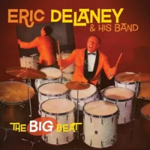 Image of The Big Beat by Eric Delaney and his Band CD Album