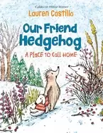 Image of our friend hedgehog a place to call home