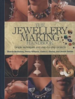 Image of The Jewellery Making Handbook by Sharon Mcswiney Hardback