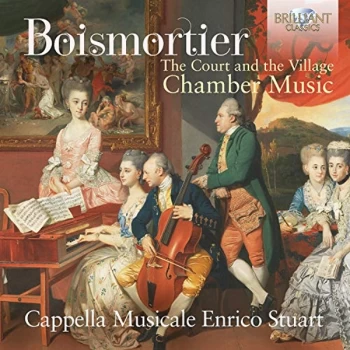 Image of Cappella Musicale Enrico Stuart - Boismortier: The Court and the Village CD