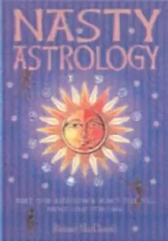 Image of Nasty astrology by Richard MacDonald