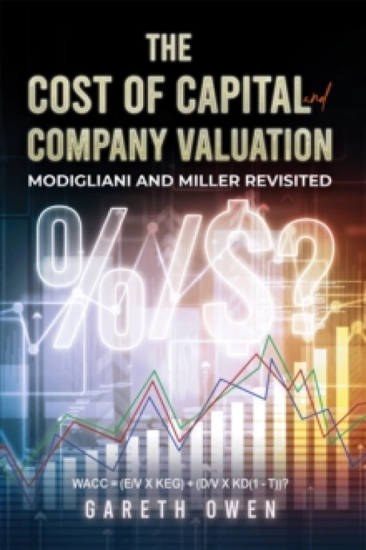 Image of The Cost of Capital and Company Valuation. Paperback. By Gareth Owen Books