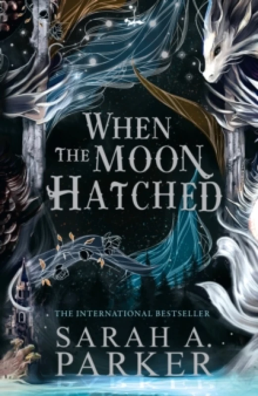 Image of When the Moon Hatched. Hardback. By Sarah A Parker Books