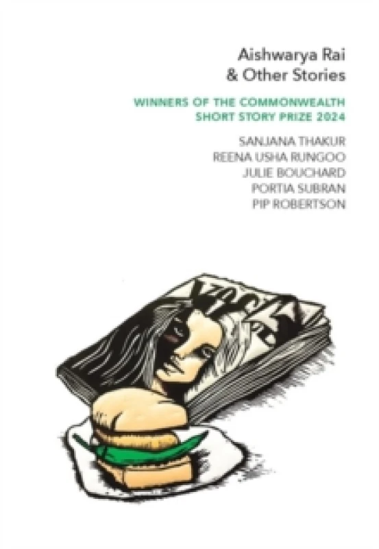 Image of Aishwarya Rai & Other Stories : Winners of the Commonwealth?Short Story Prize 2024 Paperback / softback