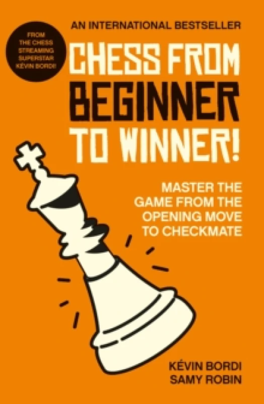 Image of Chess from beginner to winner! : Master the game from the opening move to checkmate Paperback / softback