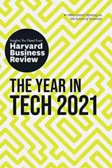 Image of The Year in Tech, 2021: The Insights You Need from Harvard Business Review : The Insights You Need from Harvard Business Review