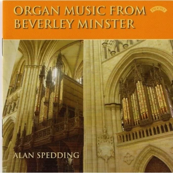 Image of Alan Spedding - Organ Music from Beverley Minister (Spedding) CD