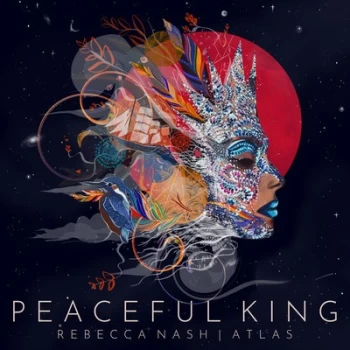 Image of Peaceful King by Rebecca Nash & ATLAS CD Album