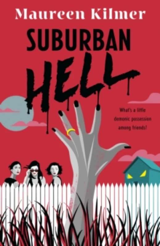 Image of Suburban Hell : The creepy debut novel for fans of My Best Friend's Exorcism Paperback / softback
