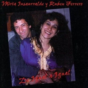 Image of Mirta Insaurralde & Ruben Ferrero - De Igual a Igual CD