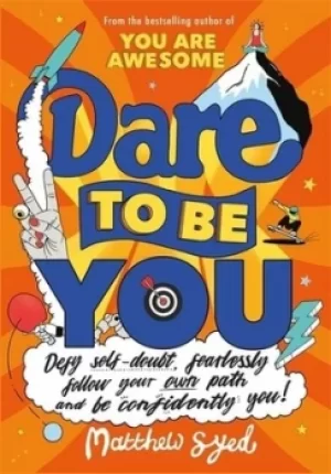 Image of Dare to be you by Matthew Syed