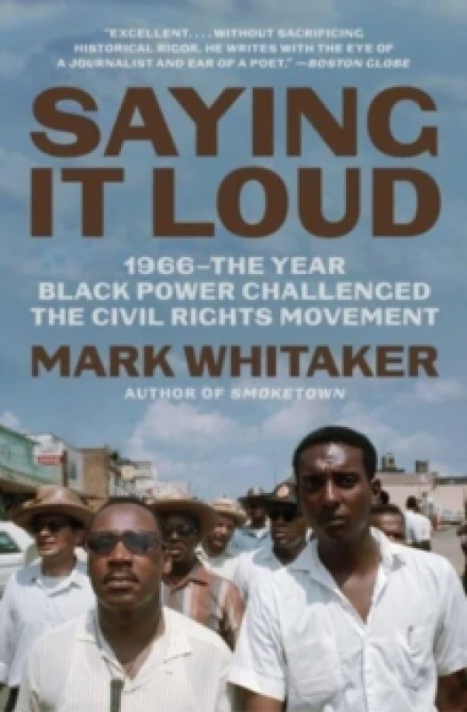 Image of Saying It Loud : 1966The Year Black Power Challenged the Civil Rights Movement Paperback / softback
