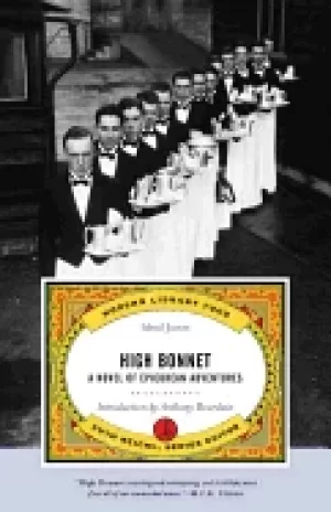 Image of high bonnet a novel of epicurean adventures