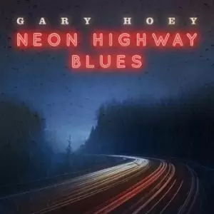 Image of Neon Highway Blues by Gary Hoey CD Album