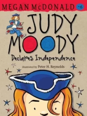 Image of Judy Moody Declares Independence by Megan McDonald