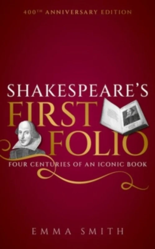 Image of Shakespeare's First Folio : Four Centuries of an Iconic Book Hardback