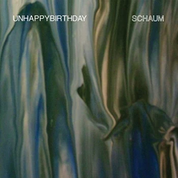 Image of Unhappybirthday - Lp-Unhappybirthday-Schaum -Lp Vinyl