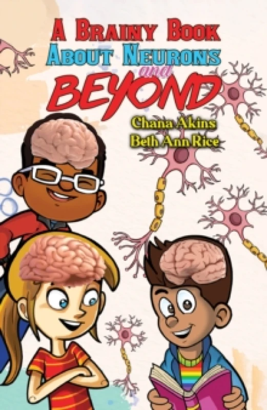 Image of A Brainy Book about Neurons and Beyond Paperback / softback