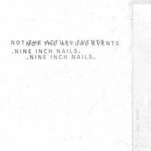 Image of Not the Actual Events by Nine Inch Nails Vinyl Album