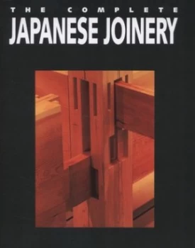 Image of The Complete Japanese Joinery by Hideo Sato Paperback