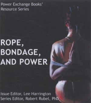 Image of Rope Bondage and Power by Robert J Rubel Paperback