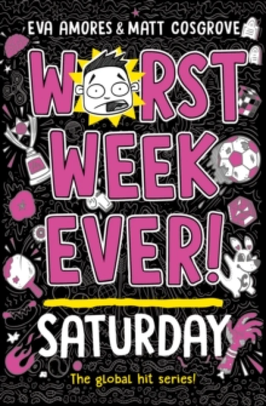 Image of Worst Week Ever! Saturday : Volume 6 Paperback / softback
