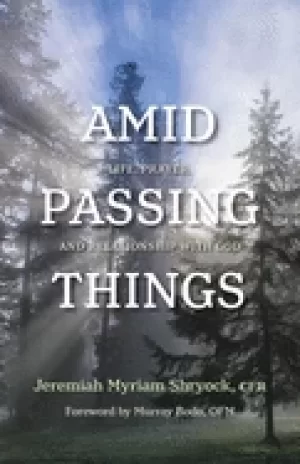 Image of amid passing things life prayer and relationship with god