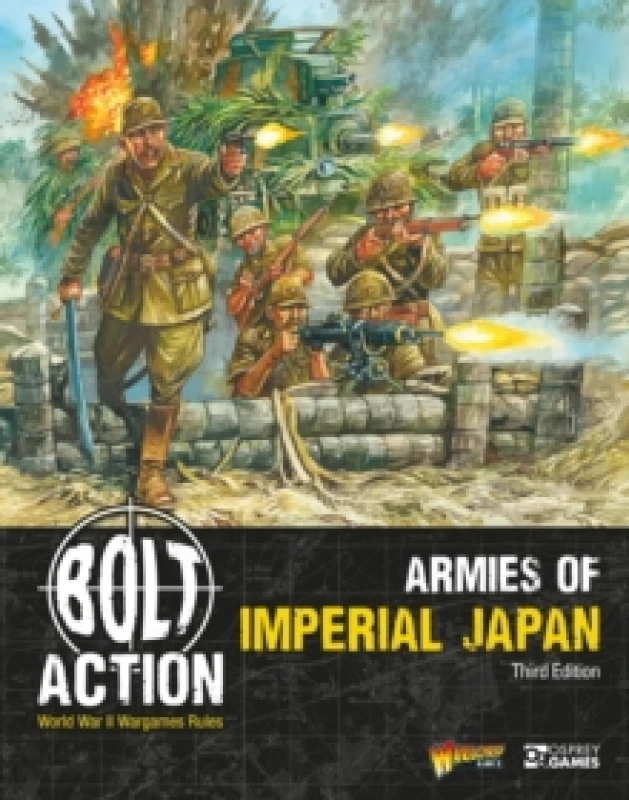 Image of Bolt Action: Armies of Imperial Japan: Third Edition Paperback / softback