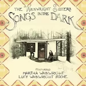 Image of The Wainwright Sisters - Songs in the Dark Vinyl