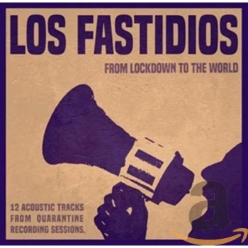 Image of Los Fastidios - From Lockdown to the World CD