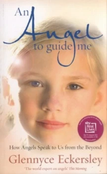 Image of An Angel to Guide Me by Glennyce Eckersley Paperback