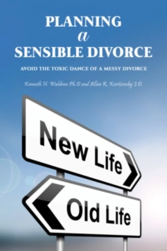 Image of Planning a Sensible Divorce. Paperback. By Kenneth H Waldron PhD, Allan R Koritzinsky JD Books