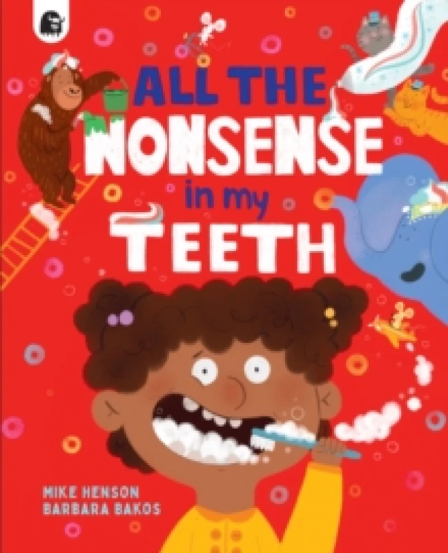 Image of All the Nonsense in my Teeth Paperback / softback