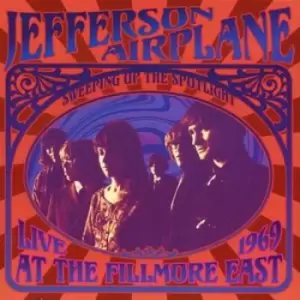 Image of Jefferson Airplane - Sweeping Up the Spotlight: Live at the Fillmore East 1969 CD Album - Used