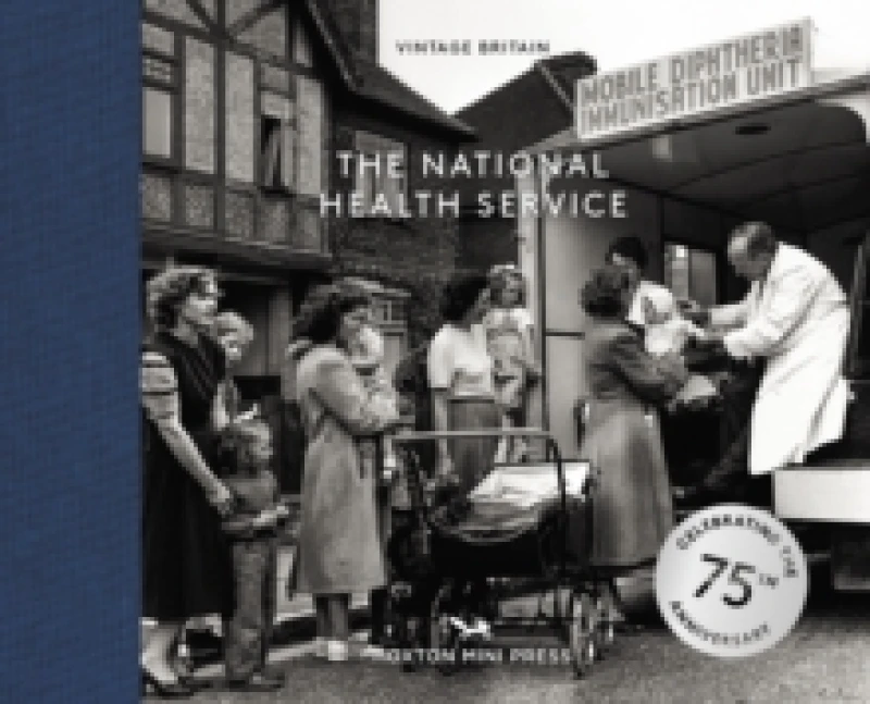 Image of The National Health Service: 75 Years Hardback