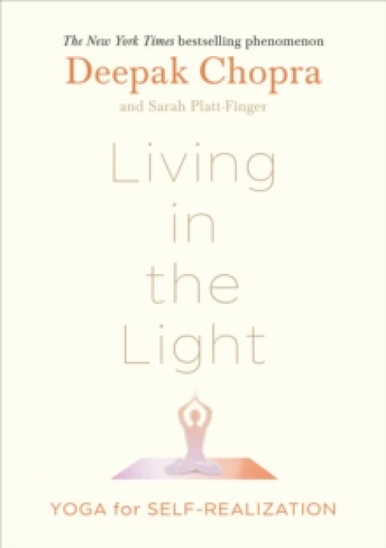 Image of Living in the Light : Yoga for Self-Realization Hardback