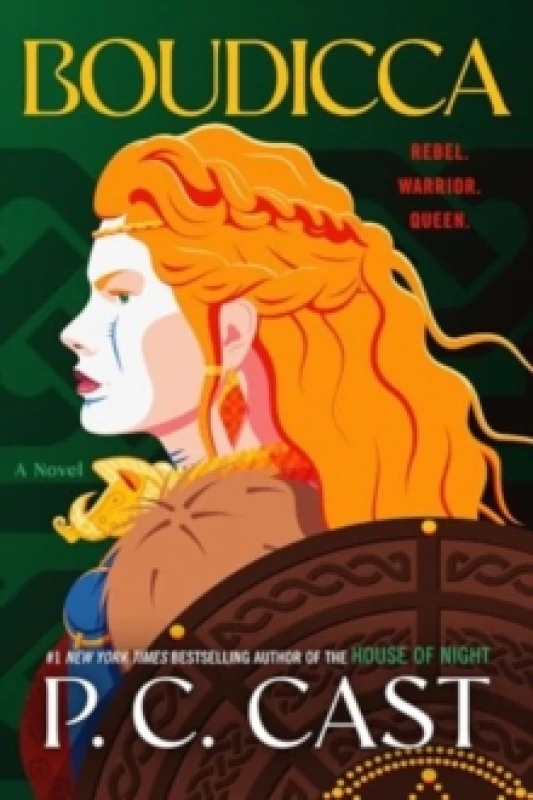 Image of Boudicca. Hardback. By P C Cast Books
