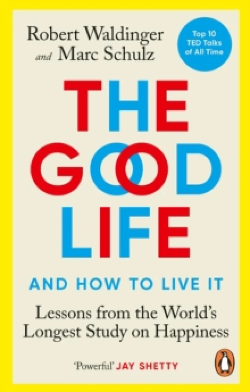 Image of The Good Life : Lessons from the World's Longest Study on Happiness Paperback / softback