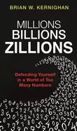 Image of millions billions zillions defending yourself in a world of too many number