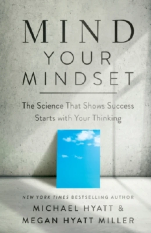 Image of Mind Your Mindset - The Science That Shows Success Starts with Your Thinking Paperback / softback