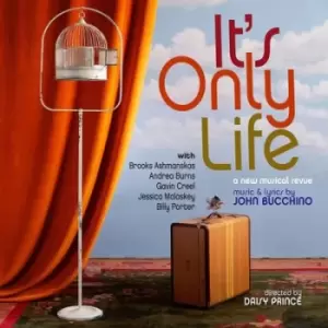 Image of Its Only Life The Songs of John Bucchino by Various Artists CD Album