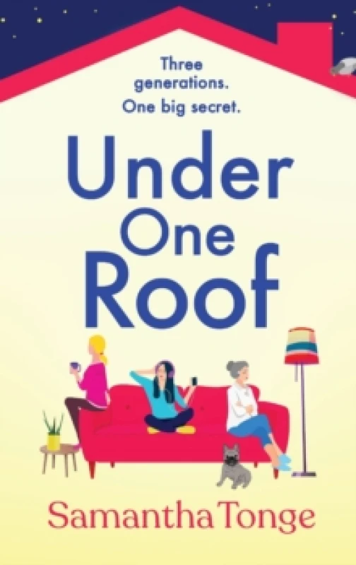 Image of Under One Roof : An uplifting and heartwarming read from Samantha Tonge Hardback