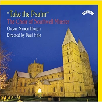 Image of The Choir of Southwell Minster - Take the Psalm CD