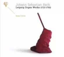 Image of Johann Sebastian Bach: Leipzig Organ Works (1723-1750)