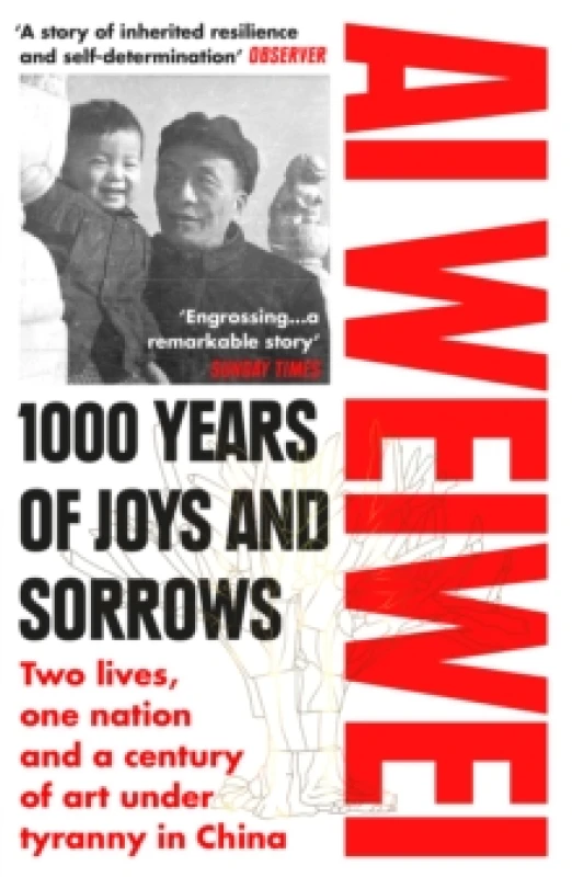 Image of 1000 Years of Joys and Sorrows : Two lives, one nation and a century of art under tyranny in China Paperback / softback